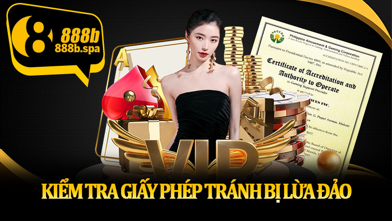 Kiểm tra giấy phép tránh bị lừa đảo