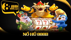 Nổ Hũ 888B