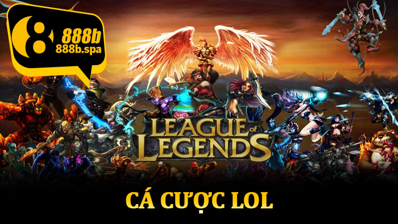 Cá Cược LOL