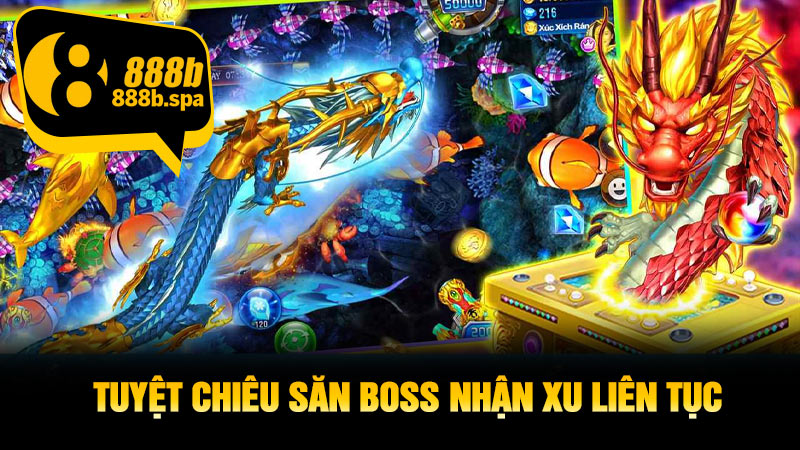Tuyệt chiêu săn boss nhận xu liên tục